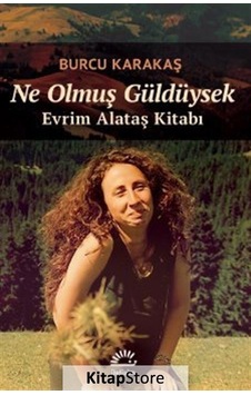 Kitapstore Ne Olmuş Güldüysek / Burcu Karakaş