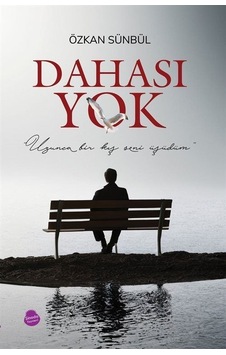 Dahası Yok - Özkan Sünbül - Sinada Yayınevi