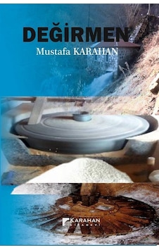 Değirmen / Mustafa Karahan