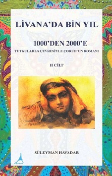 Livanada Bin Yıl 1000'den 2000'e 2.Cilt - Süleyman Havadar - Alter Yayınları Livanada Bin Yıl 1000'den 2000'e 2.Cilt - Süleyman Havadar - Alter Yayınları