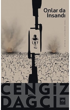 Onlar da İnsandı - Cengiz Dağcı - Ötüken Neşriyat Onlar da İnsandı - Cengiz Dağcı - Ötüken Neşriyat