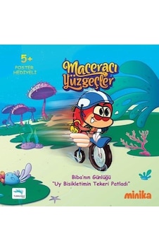 Maceracı Yüzgeçler Bibanın Günlüğü Uy Bisikletimin - Turkuvaz Maceracı Yüzgeçler Bibanın Günlüğü Uy Bisikletimin - Turkuvaz