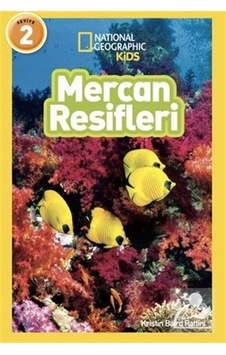 Natıonal Geographıc Kıds - Mercan Resifleri / Kristin Baird Ra... Natıonal Geographıc Kıds - Mercan Resifleri / Kristin Baird Ra...
