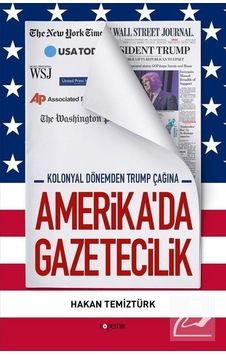 Amerika'da Gazetecilik - Hakan Temiztürk - Kopernik Kitap
