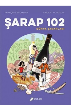 Şarap 102 - Dünya Şarapları Şarap 102 - Dünya Şarapları
