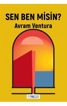 Sen Ben Misin? - Avram Ventura - Favori Yayınları Sen Ben Misin? - Avram Ventura - Favori Yayınları
