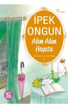 Bir Genç Kızın Gizli Defteri-4:Adım Adım Hayata Bir Genç Kızın Gizli Defteri-4:Adım Adım Hayata