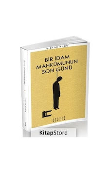 Bir İdam Mahkumunun Son Günü - Victor Hugo - Mahzen Bir İdam Mahkumunun Son Günü - Victor Hugo - Mahzen