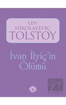 İvan İlyiç'in Ölümü - Lev Nikolayeviç Tolstoy - Türk Edebiyatı Vakfı Yayınları