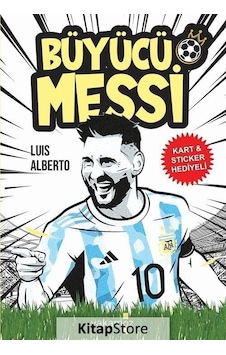 Büyücü Messi - Kart ve Sticker Hediyeli - Luis Alberto Urrea - Yakamoz Yayınları Büyücü Messi - Kart ve Sticker Hediyeli - Luis Alberto Urrea - Yakamoz Yayınları
