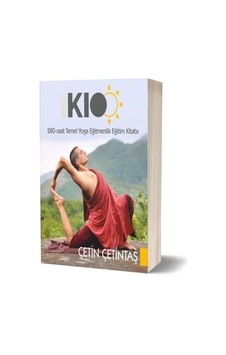 280 Saat Temel Yoga Eğitmenlik Eğitim Kitabı - Çetin Çetintaş - Yogakioo Yayınları