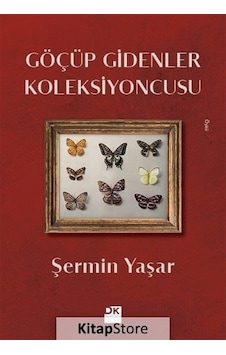 Göçüp Gidenler Koleksiyoncusu - Şermin Yaşar Göçüp Gidenler Koleksiyoncusu - Şermin Yaşar