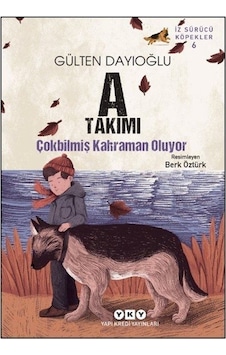 A Takımı / Çokbilmiş Kahraman Oluyor İz Sürücü Köpekler 6 / Gü...