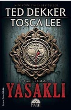 Yasaklı - Faniler Kitabı Serisi 1 - Ted Dekker - Martı Yayınları Yasaklı - Faniler Kitabı Serisi 1 - Ted Dekker - Martı Yayınları