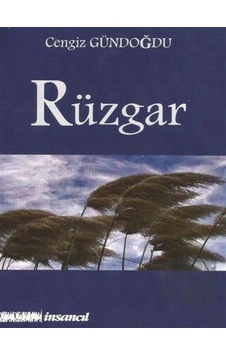 Rüzgar - Cengiz Gündoğdu - İnsancıl Yayınları Rüzgar - Cengiz Gündoğdu - İnsancıl Yayınları