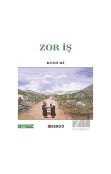 Zor İş Bengü Yayınları - Bengü Yayınları Zor İş Bengü Yayınları - Bengü Yayınları