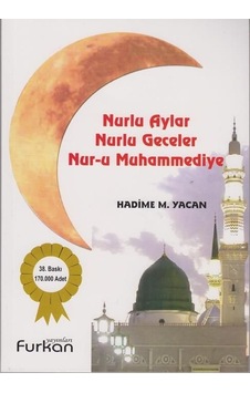 Nurlu Aylar Nurlu Geceler Nur-U Muhammediye Hadime M. Yacan Nurlu Aylar Nurlu Geceler Nur-U Muhammediye Hadime M. Yacan