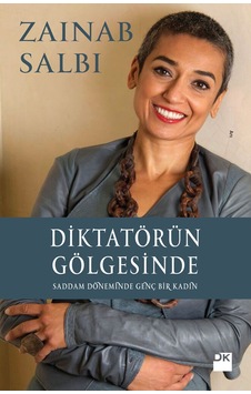 Diktatörün Gölgesinde - Zainab Salbi - Doğan Kitap Diktatörün Gölgesinde - Zainab Salbi - Doğan Kitap