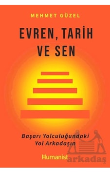 Evren, Tarih Ve Sen Evren, Tarih Ve Sen