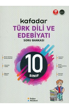 10.Sınıf Kafadar Türk Dili ve Edebiyatı Soru Bankası Doğan Akadem 10.Sınıf Kafadar Türk Dili ve Edebiyatı Soru Bankası Doğan Akadem