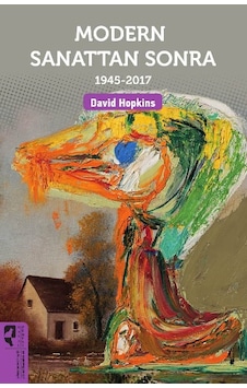 Modern Sanattan Sonra 1945-2017 - David Hopkins - Hayalperest Yayınevi Modern Sanattan Sonra 1945-2017 - David Hopkins - Hayalperest Yayınevi