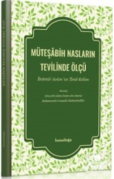 Müteşabih Nasların Tevilinde Ölçü / Heyet 9786052370179