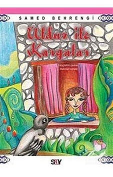 Ulduz İle Kargalar - Samed Behrengi - Say Çocuk Ulduz İle Kargalar - Samed Behrengi - Say Çocuk