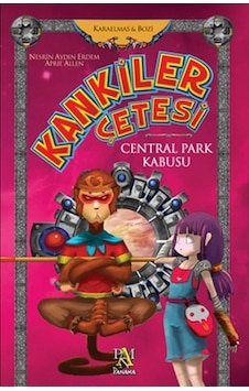 Kankiler Çetesi - Central Park Kabusu - April Allen - Nesrin Aydın Erdem - Panama Yayıncılık Kankiler Çetesi - Central Park Kabusu - April Allen - Nesrin Aydın Erdem - Panama Yayıncılık