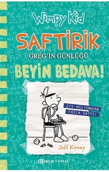 Saftirik Greg'in Günlüğü 18 - Beyin Bedava! - Jeff Kinney - Epsilon Yayınevi
