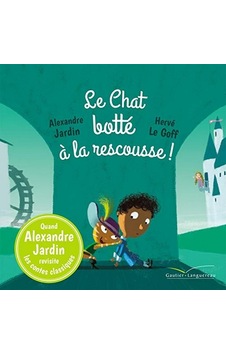 Le Chat Botté À La Rescousse Le Chat Botté À La Rescousse