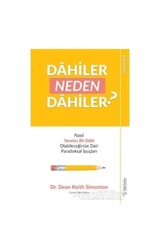 Dahiler Neden Dahiler? - Dean Keith Simonton - Sola Unitas
