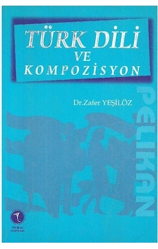 Türk Dili Ve Kompozisyon - Zafer Yeşilöz