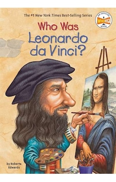 Who Was Leonardo Da Vinci? Who Was Leonardo Da Vinci?