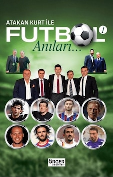 Atakan Kurt İle Futbol Anıları-1 - Bıso-811472 Atakan Kurt İle Futbol Anıları-1 - Bıso-811472