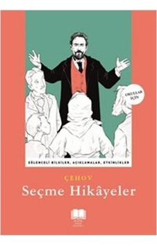 Seçme Hikayeler - Anton Çehov - Antik Okul Klasikleri Seçme Hikayeler - Anton Çehov - Antik Okul Klasikleri