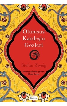 Ölümsüz Kardeşin Gözleri - Bez Cilt - Stefan Zweig - Koridor Yayıncılık
