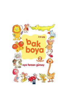 Bak Boya 2 - Oya Ferzan Gürsoy - Altın Kitaplar Bak Boya 2 - Oya Ferzan Gürsoy - Altın Kitaplar