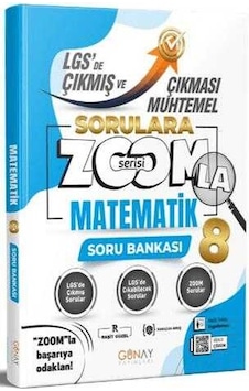 8. Sınıf Lgs Matematik Zoom Serisi Çıkması Muhtemel Soru Bankası Günay Yayınları 8. Sınıf Lgs Matematik Zoom Serisi Çıkması Muhtemel Soru Bankası Günay Yayınları