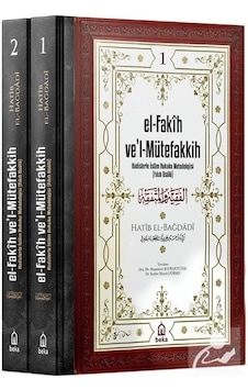 el-Fakih vel Mütefakkih - Hadislerle İslam Hukuku Metodolojisi... el-Fakih vel Mütefakkih - Hadislerle İslam Hukuku Metodolojisi...