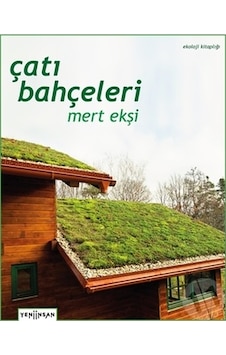 Çatı Bahçeleri - Mert Ekşi - Yeni İnsan Yayınevi Çatı Bahçeleri - Mert Ekşi - Yeni İnsan Yayınevi