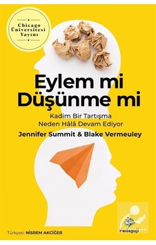 Eylem mi Düşünme mi - Blake Vermeuley - Pedagoji Eylem mi Düşünme mi - Blake Vermeuley - Pedagoji