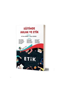 Eğitimde Ahlak ve Etik - Eğiten Kitap Eğitimde Ahlak ve Etik - Eğiten Kitap