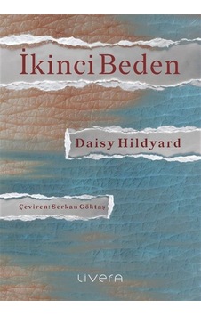 İkinci Beden / Daisy Hildyard