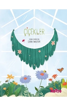Çiçekler - Ceren Tinaztepe - Motto Yayınları