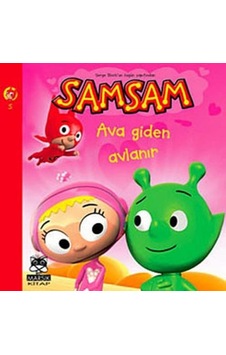 Samsam 5 - Ava Giden Avlanır- Marsık Kitap Samsam 5 - Ava Giden Avlanır- Marsık Kitap