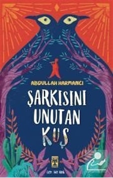 Şarkısını Unutan Kuş - Abdullah Harmancı - Timaş İlk Genç Şarkısını Unutan Kuş - Abdullah Harmancı - Timaş İlk Genç