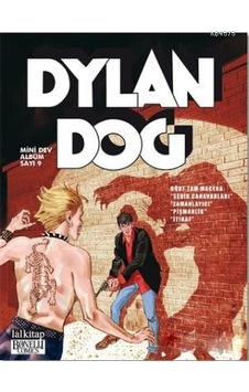 Dylan Dog Mini Dev Albüm 9; Şehir Canavarları - Zamanlayıcı - Pişmanlık - İtiraf - Luigi Mignacco Dylan Dog Mini Dev Albüm 9; Şehir Canavarları - Zamanlayıcı - Pişmanlık - İtiraf - Luigi Mignacco