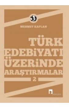 Türk Edebiyatı Üzerinde Araştırmalar-2 Mehmet Kaplan Dergah Ya Türk Edebiyatı Üzerinde Araştırmalar-2 Mehmet Kaplan Dergah Ya