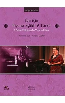 Şan İçin Piyano Eşlikli 9 Türkü - Vsevolod Kuzmin -  Muhammet Koç - Müzik Eğitimi Yayınları