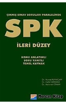 SPK İleri DüzeyÇıkmış Sınav Soruları Paralelinde - Murad Kayacan - Mehmet Civan - Siyasal Kitabevi SPK İleri DüzeyÇıkmış Sınav Soruları Paralelinde - Murad Kayacan - Mehmet Civan - Siyasal Kitabevi